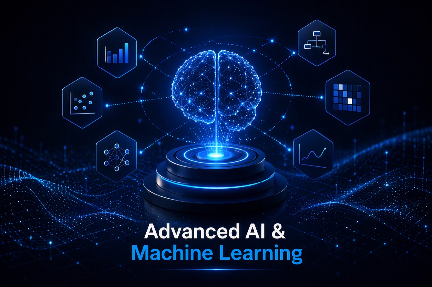 Advanced AI & Machine Learning
